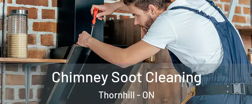 Chimney Soot Cleaning Thornhill - ON